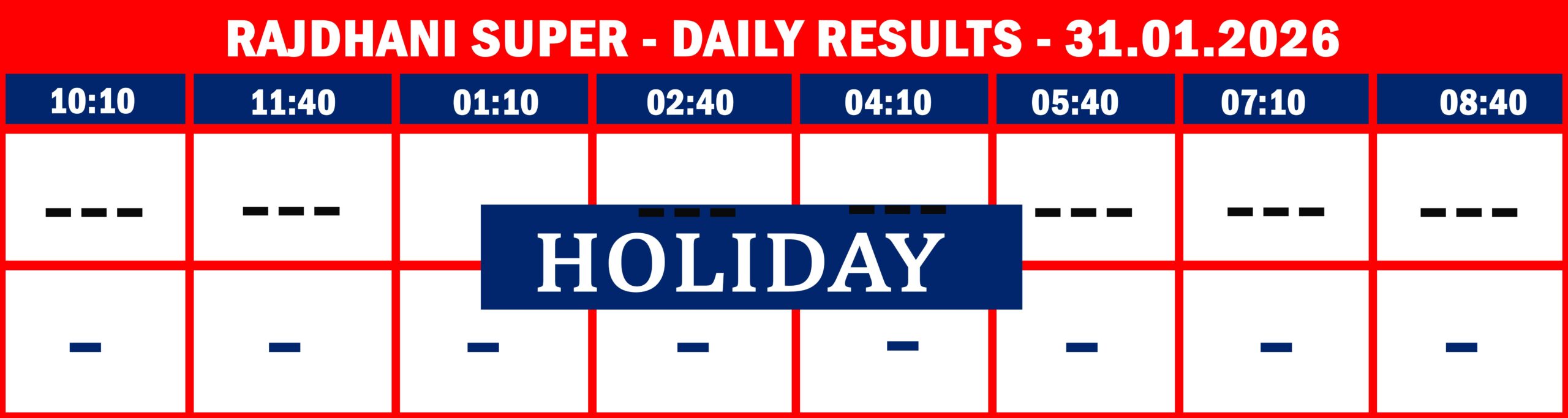 FORMAT 2 - DAILY CHART - RAJDHANI SUPER - 31.1.26-0